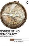 Clare Woodford, Clare (Queen Mary Woodford, Woodford Clare - Disorienting Democracy