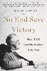 David Kaiser - No End Save Victory