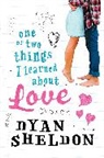 Dyan Sheldon - One or Two Things I Learned About Love