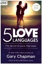 Gary Chapman - The 5 Love Languages : The Secret to Love That Lasts