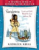 Kathleen Krull, Kathleen/ Collins Krull, Matt Collins - Sacajawea