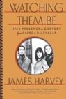 James Harvey - Watching Them Be