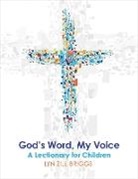 Lyn Zill Briggs - God's Word, My Voice