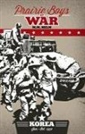 M. M. Helm - Prairie Boys at War: Korea: Volume I: June - October 1950