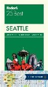 Fodor&amp;apos, Fodor's, Fodor's Travel Guides, Inc. (COR) Fodor's Travel Publications, Fodor's Travel Guides, Inc. (COR) s Travel Publications... - Fodor's 25 Best Seattle