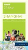 Fodor&amp;apos, Fodor's, Fodor's Travel Guides, Inc. (COR) Fodor's Travel Publications, Fodor's Travel Guides, Inc. (COR) s Travel Publications - Fodor's 25 Best Shanghai