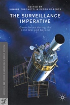 P Roberts, P. Roberts, Peder Roberts, Turchetti, S Turchetti, S. Turchetti... - Surveillance Imperative