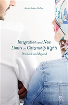 N Stokes-DuPass, N. Stokes-Dupass, Nicole Stokes-DuPass - Integration and New Limits on Citizenship Rights