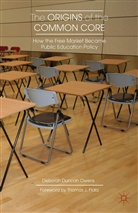 D Owens, D. Owens, Deborah Duncan Owens - Origins of the Common Core
