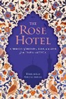 Rahimeh Andalibian - The Rose Hotel