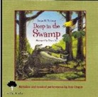 Donna M. Bateman, Donna M./ Lies Bateman, Tom Chapin, Briam Lies, Brian Lies, To Be Announced - Deep in the Swamp (Hörbuch)