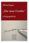 Micha Hagen - "Die neue Goethe"