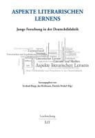 Boelman, Jan Boelmann, Frickel, Daniela Frickel, Rup, Gerhard Rupp - Aspekte literarischen Lernens