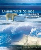 Eldon D. Enger, Bradley F. Smith - Environmental Science: A Study of Interrelationships