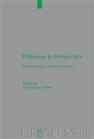 Francois Tolmie, D Francois Tolmie, D. Francois Tolmie - Philemon in Perspective