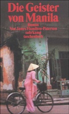 James Hamilton-Paterson - Die Geister von Manila