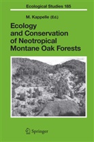 Maarte Kappelle, Maarten Kappelle - Ecology and Conservation of Neotropical Montane Oak Forests