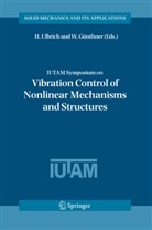 W. Gunthner, W. (Technical University Gunthner, Günthner, Günthner, W. Günthner, Ulbrich... - IUTAM Symposium on Vibration Control of Nonlinear Mechanisms and Structures