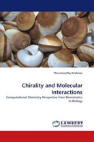 Thirumoorthy Krishnan - Chirality and Molecular Interactions