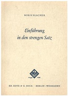 Boris Blacher - Einführung in den strengen Satz