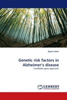 Ágnes Fehér - Genetic risk factors in Alzheimer's disease