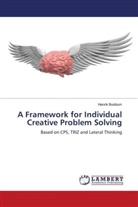 Henrik Boddum - A Framework for Individual Creative Problem Solving