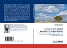 Munazza Faheem, Matiulla Matiullah, Matiullah Matiullah - Seasonal and Spatial Variation in Indoor Radon