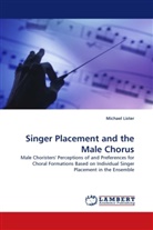 Michael Lister - Singer Placement and the Male Chorus