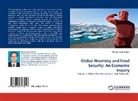 Mohammad Ashraf - Global Warming and Food Security: An Economic Inquiry