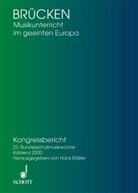 Hans Bäßler - Brücken - Musikunterricht im geeinten Europa