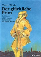 Stefan Heucke, Brigitte Smith - Der glückliche Prinz