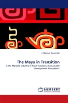 J Manuel Navarrete, J. Manuel Navarrete - The Maya in Transition