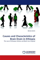 Bersisa Kacho - Causes and Characteristics of Brain Drain in Ethiopia