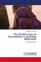 S M Gietty Tambunan, S. M. Gietty Tambunan, S.M.Gietty Tambunan - The Double Logic of Remediation in Slumdog Millionaire