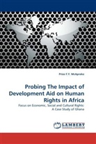Prize F Y McApreko, Prize F. Y. McApreko, Prize F.Y. McApreko - Probing The Impact of Development Aid on Human Rights in Africa