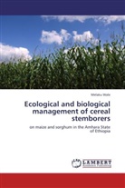 Melaku Wale - Ecological and biological management of cereal stemborers