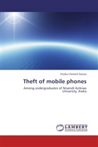 Emeka Clement Ikezue - Theft of mobile phones