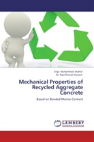 Dr RAJA RIZWAN HUSSAIN, Dr. RAJA RIZWAN HUSSAIN, Raja Rizwan Hussain, Engr Muhamma Shahid, Engr Muhammad Shahid, Engr. Muhammad Shahid - Mechanical Properties of Recycled Aggregate Concrete