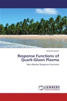 Akhilesh Ranjan - Response Functions of Quark-Gluon Plasma