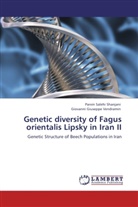 Parvi Salehi Shanjani, Parvin Salehi Shanjani, Giovanni Giusep Vendramin, Giovanni Giuseppe Vendramin - Genetic diversity of Fagus orientalis Lipsky in Iran II