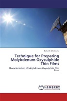 Bolutife Olofinjana - Technique for Preparing Molybdenum Oxysulphide Thin Films