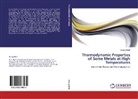 Nisarg Bhatt - Thermodynamic Properties of Some Metals at High Temperatures