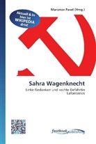 Marono Pavel, Maronov Pavel - Sahra Wagenknecht