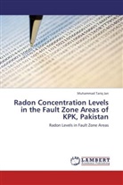 Muhammad Tariq Jan - Radon Concentration Levels in the Fault Zone Areas of KPK, Pakistan