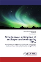 Niles Jain, Nilesh Jain, Surendra Jain, Hemendra Kuma Sharma, Hemendra Kumar Sharma - Simultaneous estimation of antihypertensive drugs by HPLC