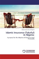 Abdul Azeez Maruf Olayemi - Islamic Insurance (Takaful) in Nigeria:
