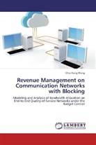 Chia-Hung Wang - Revenue Management on Communication Networks with Blocking
