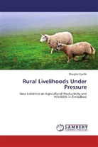 Douglas Nyathi - Rural Livelihoods Under Pressure