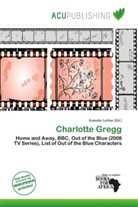 Evander Luther - Charlotte Gregg