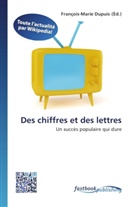 François-Mari Dupuis, François-Marie Dupuis - Des chiffres et des lettres